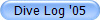 Dive Log '05